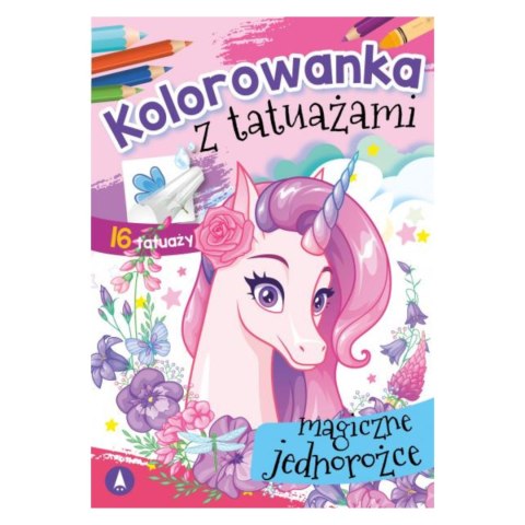 KOLOROWANKA Z TATUAŻAMI. MAGICZNE JEDNOROŻCE