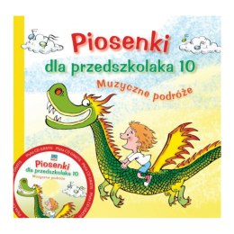 PIOSENKI DLA PRZEDSZKOLAKA 10. MUZYCZNE PODRÓŻE