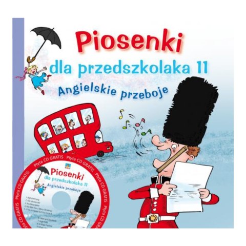 PIOSENKI DLA PRZEDSZKOLAKA 11. ANGIELSKIE PRZEBOJE