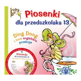 PIOSENKI DLA PRZEDSZKOLAKA 13. DING DONG I INNE ANGIELSKIE PRZEBOJE