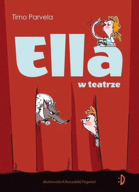 Ella w teatrze. Ella, tom 2