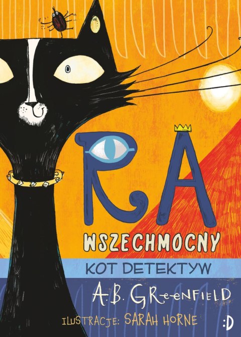 Ra Wszechmocny. Kot detektyw, tom 1 Ra Wszechmocny. Kot detektyw, tom 1