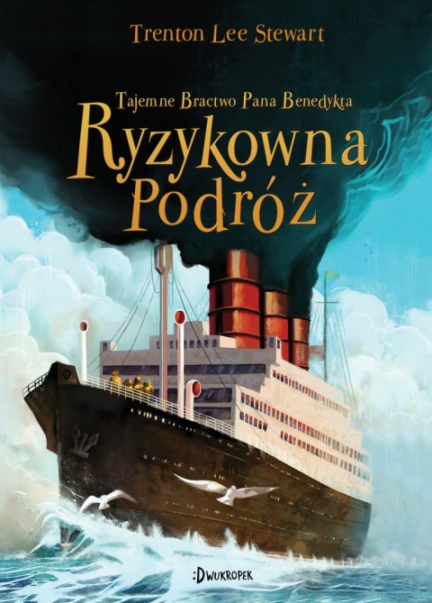 Tajemne Bractwo Pana Benedykta i Ryzykowna Podróż, t.2 Tajemne Bractwo Pana Benedykta i Ryzykowna Podróż, t.2