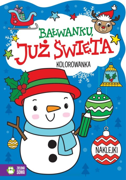 Bałwanku, JUŻ ŚWIĘTA! Bałwanku, JUŻ ŚWIĘTA!