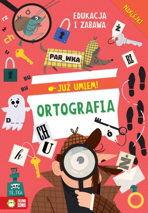 Już umiem. Ortografia Już umiem. Ortografia