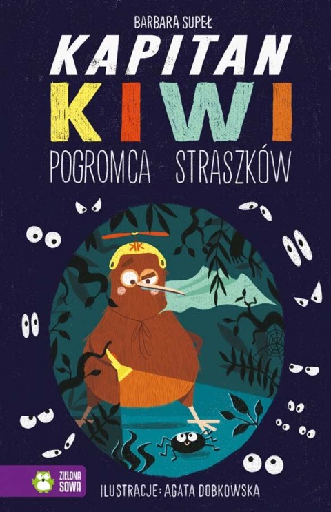 Kapitan Kiwi. Pogromca straszków Kapitan Kiwi. Pogromca straszków