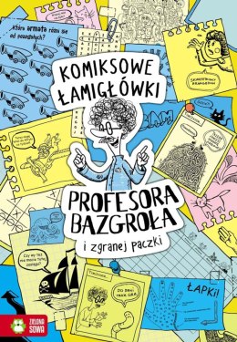 Komiksowe łamigłówki Profesora Bazgroła i zgranej paczki