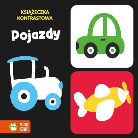 Książeczka kontrastowa. Pojazdy Książeczka kontrastowa. Pojazdy
