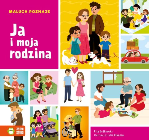 Maluch poznaje. Ja i moja rodzina Maluch poznaje. Ja i moja rodzina