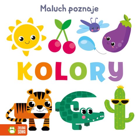 Maluch poznaje kolory, słowa. Kolory Maluch poznaje kolory, słowa. Kolory