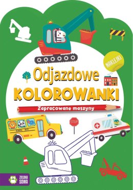 Odjazdowe kolorowanki. Zapracowane maszyny