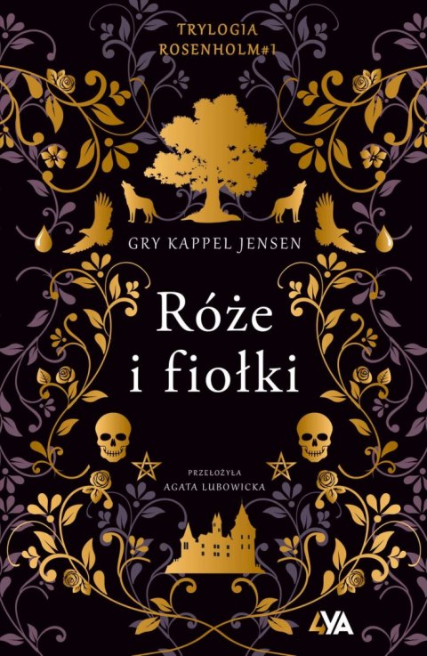 Trylogia Rosenholm. Róże i fiołki