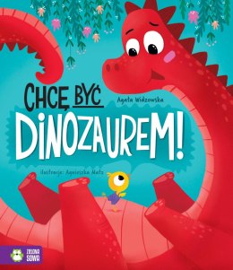 Chcę być dinozaurem