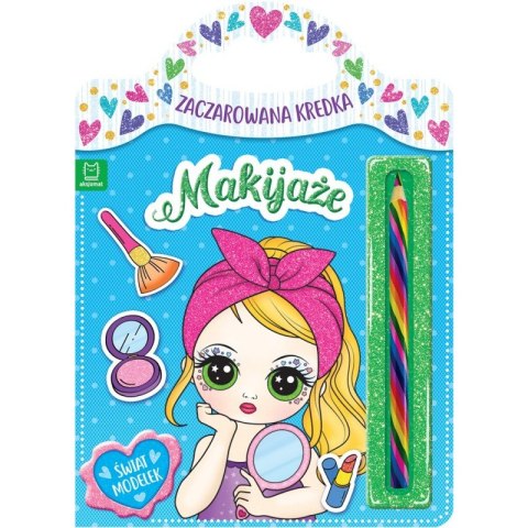 Zaczarowana kredka. Makijaże. Świat modelek.