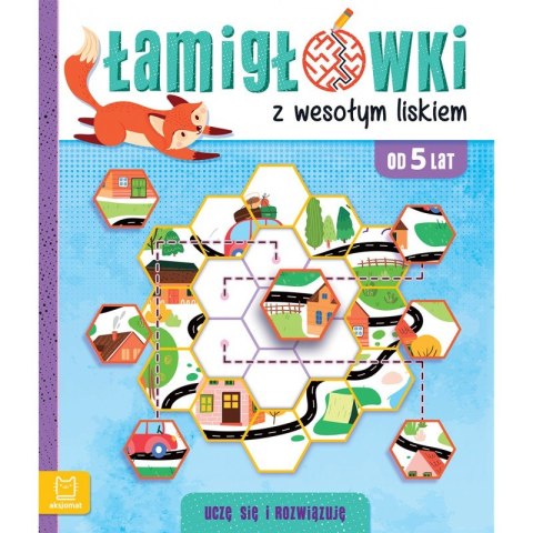 Łamigłówki z wesołym liskiem. Uczę się i rozwiązuję. Od 5 lat