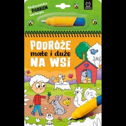 Malowanka z pisakiem wodnym. Podróże małe i duże. Na wsi