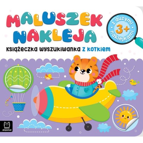Maluszek nakleja. Książeczka wyszukiwanka z kotkiem 3+, z dużymi naklejkami