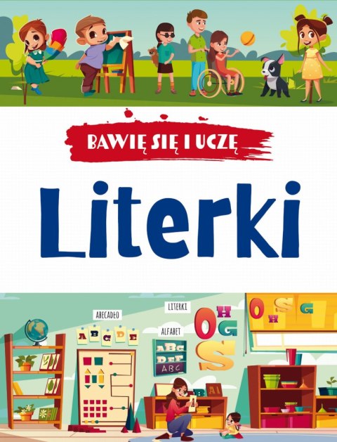 Bawię się i uczę. Literki (wydanie 3) Bawię się i uczę. Literki (wydanie 3)