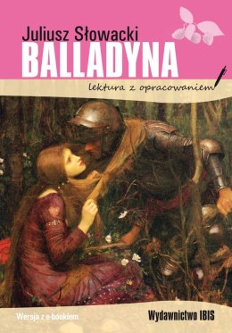 Balladyna (lektura z opracowaniem) NOWA