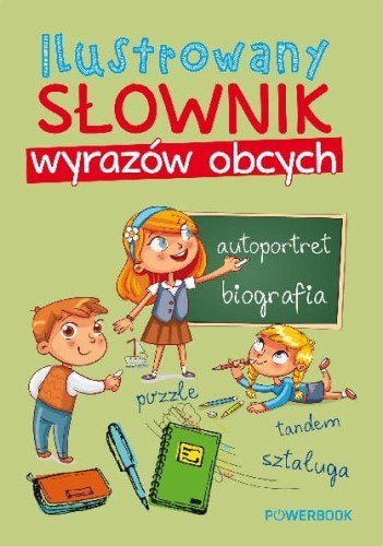Ilustrowany słownik wyrazów obcych Ilustrowany słownik wyrazów obcych