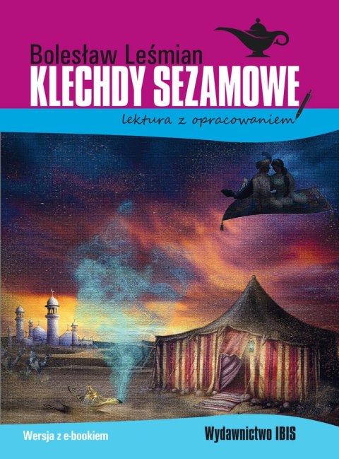Klechdy sezamowe (lektura z opracowaniem) Klechdy sezamowe (lektura z opracowaniem)
