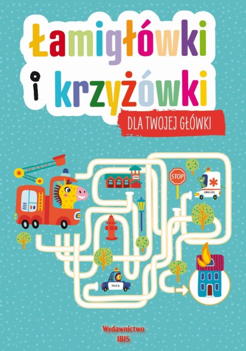 Łamigłówki i krzyżówki dla Twojej główki Łamigłówki i krzyżówki dla Twojej główki
