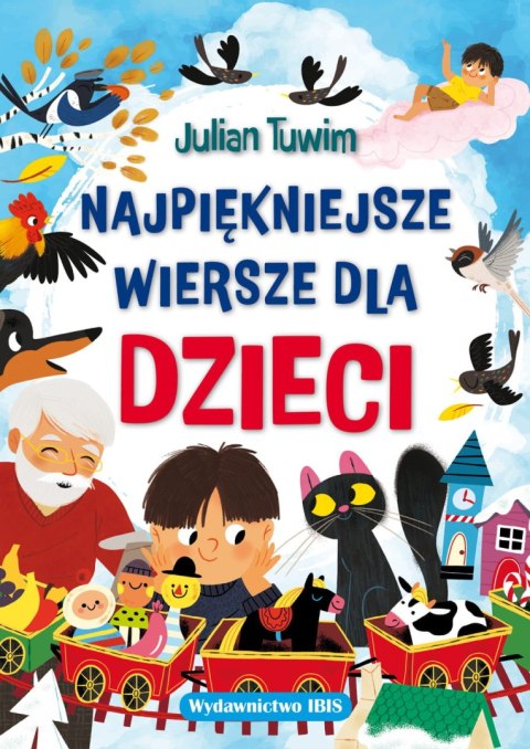 Najpiękniejsze wiersze dla dzieci Najpiękniejsze wiersze dla dzieci