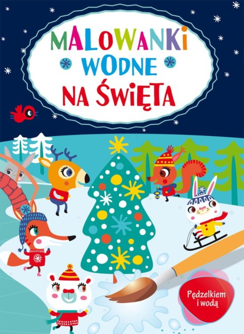 Pędzelkiem i wodą. Malowanki wodne na Święta Pędzelkiem i wodą. Malowanki wodne na Święta