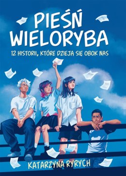 Pieśń wieloryba. 12 historii, które dzieją się obok nas