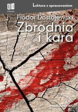 Zbrodnia i kara (lektura z opracowaniem)